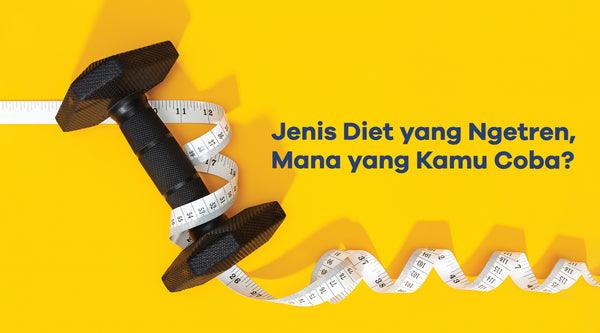 4 Jenis Diet Ini Lagi Hits, Mana yang Mau Kamu Coba?