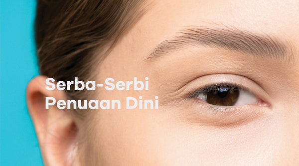Serba-Serbi Penuaan Dini, Mana yang Belum Kamu Tau?